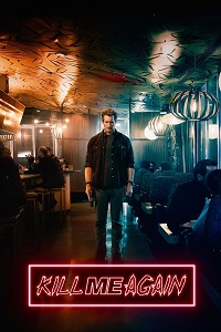 مشاهدة فيلم Kill Me Again 2025 مترجم