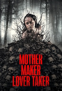 مشاهدة فيلم Mother Maker Lover Taker 2024 مترجم