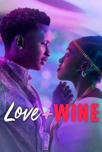 مشاهدة فيلم Love and Wine 2025 مترجم