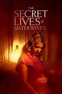 مشاهدة فيلم Secret Lives Of Sister Wives 2025 مترجم