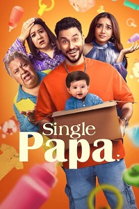 مسلسل Single Papa مترجم