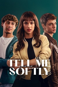 مشاهدة فيلم Tell Me Softly 2025 مترجم