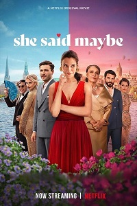 مشاهدة فيلم She Said Maybe 2025 مترجم