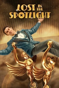 مشاهدة فيلم Lost in the Spotlight 2025 مترجم