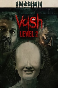 مشاهدة فيلم Vash Level 2 2025 مترجم