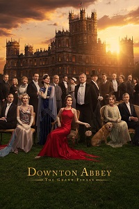 مشاهدة فيلم Downton Abbey 3 The Grand Finale 2025 مترجم