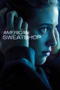 مشاهدة فيلم American Sweatshop 2025 مترجم
