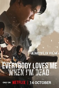 مشاهدة فيلم Everybody Loves Me When I'm Dead 2025 مترجم