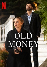مسلسل Old Money مترجم