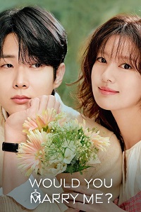 مسلسل Would You Marry Me مترجم