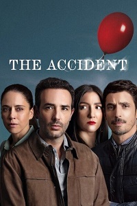 مسلسل The Accident الموسم الاول مترجم