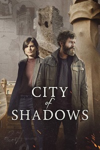 مسلسل City of Shadows مترجم